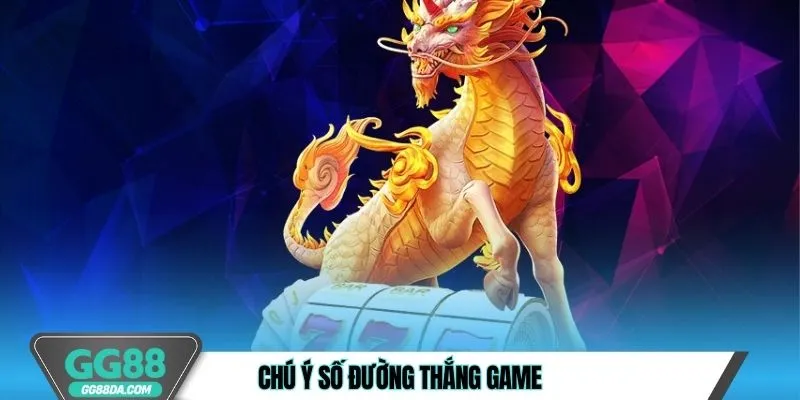 Chú ý số đường thắng game
