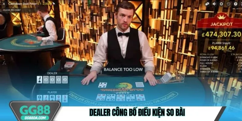 Dealer công bố điều kiện so bài 