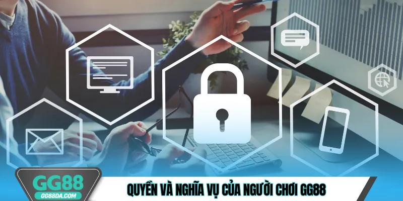 Quyền và nghĩa vụ của người chơi GG88
